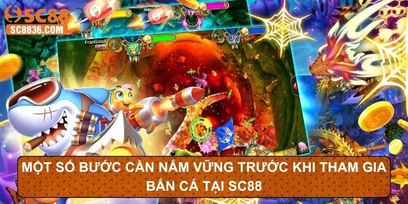 Một số bước cần nắm vững trước khi tham gia bắn cá tại SC88